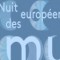 Nuit Européennes des Musées | Samedi 17 mai 2014